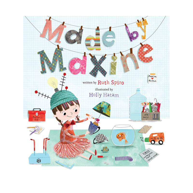 英文原版 Made by Maxine 精装 科普艺术绘本 宝宝爱科学同作者 Ruth Spiro 少儿知识类读物