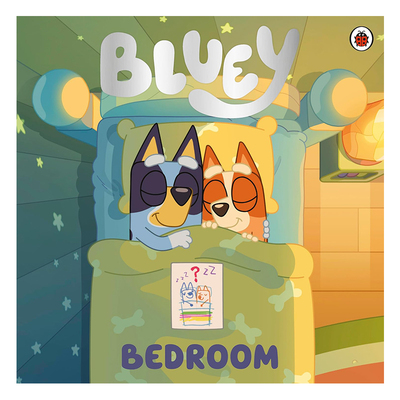 英文原版 小蓝狗布鲁伊 Bluey: Bedroom 卧室 儿童英语故事绘本