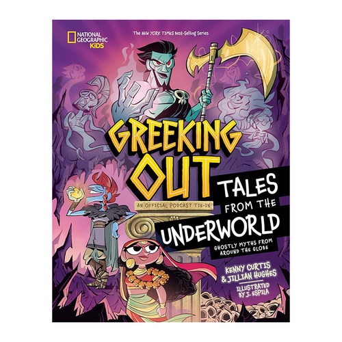 预售 英文原版 Greeking Out Tales from the Underworld 精装 来自冥界的幽灵神话 古希腊神话故事 人文百科历史读物