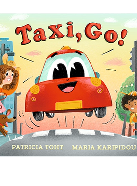 英文原版 Taxi, Go! 出发出租车 精装绘本 儿童英语启蒙图画故事绘本 Patricia Toht