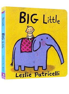 英文原版 Big Little 一根毛 小毛孩系列 名家 Leslie Patricelli 反义词 幼儿启蒙认知图画书 0-3岁