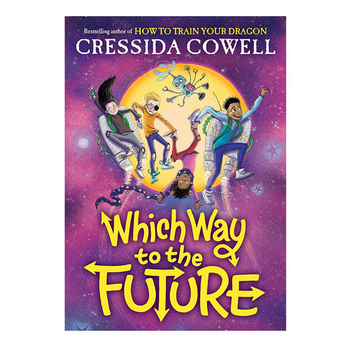 预售 英文原版 Which Wayto the Future 时空之路系列#3 通往未来之路 驯龙高手同作者Cressida Cowell