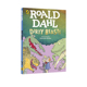 小学生初中课外阅读趣味故事书 怪兽 Beasts Dirty Dahl 脏脏 Roald 小说 罗尔德达尔系列 英文原版