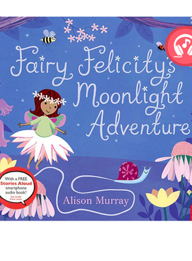英文原版 Fairy Felicity's Moonlight Adventure 仙女的月光探险闪亮喷砂设计 亲子睡前绘本 Stories Aloud 赠官方音频