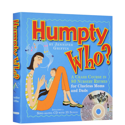 英文原版 Humpty Who?：A Crash Course in 80 Nursery Rhymes for 附原版CD 童谣速成教程 为年轻的爸妈准备  Workman