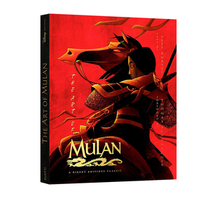 刘亦菲 Disney 迪士尼动画电影 Mulan 花木兰电影设定集 Art 艺术设定集Disney Editions 英文原版 The Classic