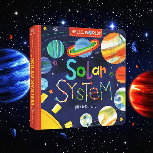 英文原版绘本 Hello World Solar System 纸板书 你好科学小世界 太阳系 幼儿科普百科  幼儿STEM启蒙图画书