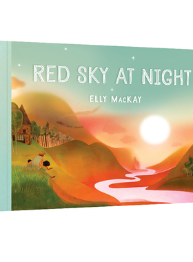 英文原版 Red sky at night 红色的晚霞 Elly MacKay 精装 故事书 人与自然 晚霞 美的启蒙