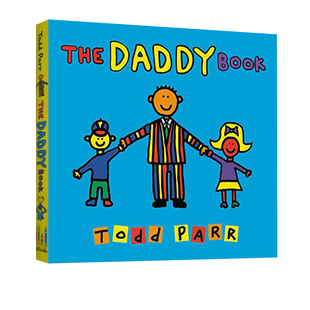 淘弟有个大世界 绘本 纸板书 英文原版 家 Parr Daddy Todd The 儿童启蒙亲子绘本 Book 味道 宝宝情商培养