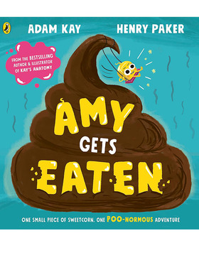 预售 英文原版 Adam Kay 凯的神奇医学绘本版 Amy Gets Eaten 艾米被吃掉了 儿童食道消化科普绘本
