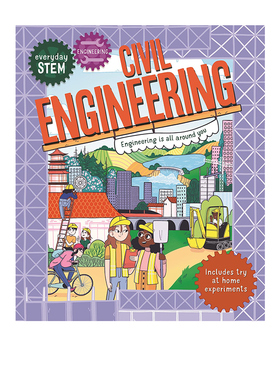 英文原版 日常科学 土木工程 Everyday STEM Engineering Civil Engineering中小学科普绘本图画书 SETM课外阅读