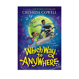 【自营】英文原版 Which Way to Anywhere 通往任何地方的道路 驯龙高手作者作品 Cressida Cowell 青少年奇幻冒险