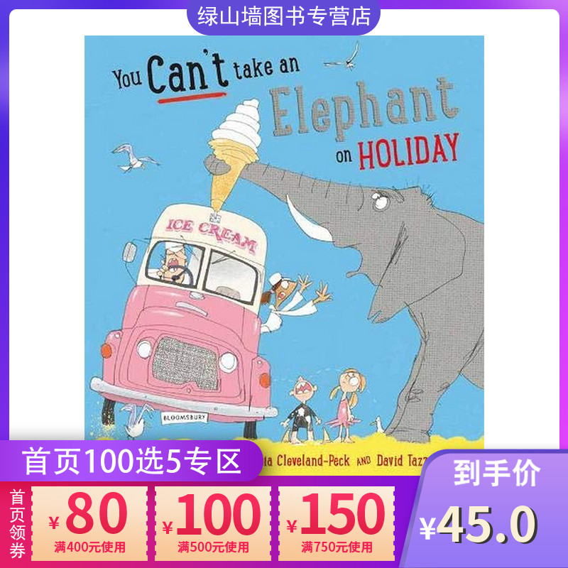 英文原版 you cant take an elephant on holiday 你不能带大象去
