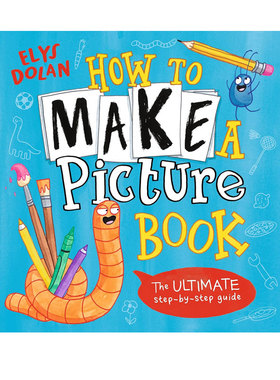 英文原版 How to Make a Picture Book 如何制作绘本 故事图画书创作指南 Elys Dolan 儿童创造力培养