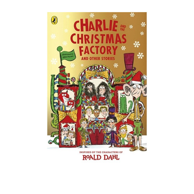 预售 查理和圣诞工厂 Charlie and the Christmas Factory 英文原版小说 罗尔德达尔系列 Roald Dahl 小学生初中课外阅读故事书