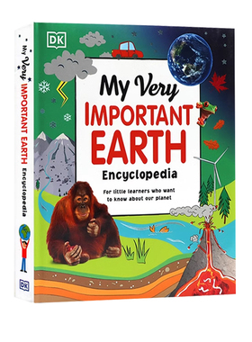 英文原版 DK幼儿百科全书系列 My Very Important Earth Encyclopedia 我非常重要的地球百科全书 少儿科普英语启蒙认知读物