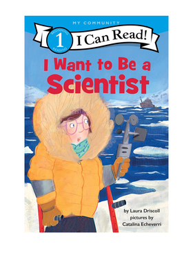 英文原版 I Want to Be a Scientist 我想成为一名科学家 I Can Read 职业认知绘本 儿童英语分级读物