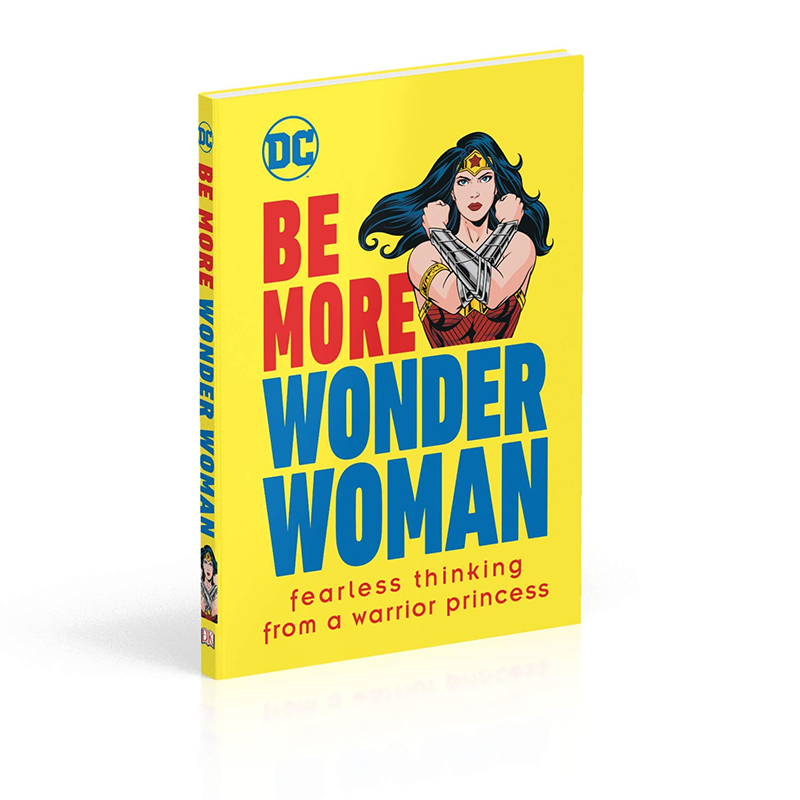 英文原版 DK Be More Wonder Woman Fearless thinking from a warrior princess 神奇女侠 插画版