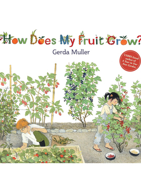 预售 我的水果是如何生长的？ How Does My Fruit Grow? 精装 插图季节更迭植物成长 儿童科普绘本 Gerda Muller 英文原版