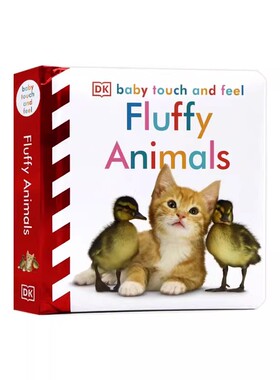 英文原版 DK Baby Touch and Feel Fluffy Animals 毛茸茸的动物 DK婴幼儿宝宝触摸书 幼儿启蒙早教纸板书 撕不烂绘本