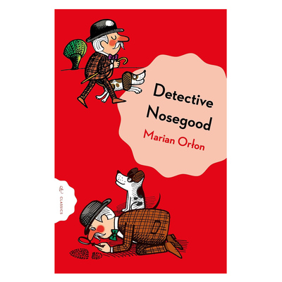 预售 侦探诺斯古德探案集 Detective Nosegoode Investigates