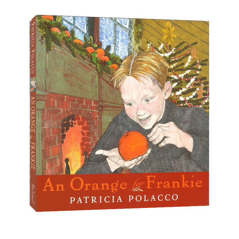 预售 英文原版 An Orange for Frankie 弗兰基的橙子 圣诞节 儿童教育启蒙图画故事书 Patricia Polacco 派翠西亚·波拉蔻