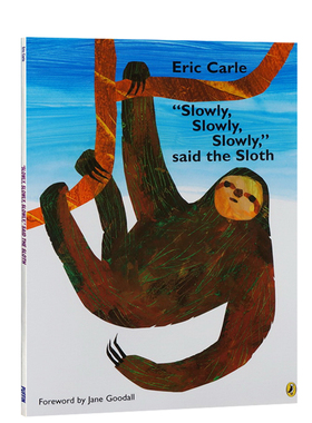 英文原版绘本 Eric Carle 艾瑞卡尔 Slowly Slowly Slowly Said the Sloth 慢点慢点树懒说 卡尔爷爷 常青藤爸爸推荐