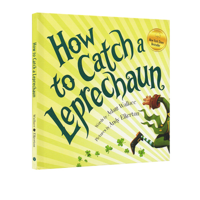 英文原版 How to Catch a Leprechaun 科学小组出击 捉矮精灵 精装 应用STEM解决问题 科普绘本图画书 虚构和非虚构结合