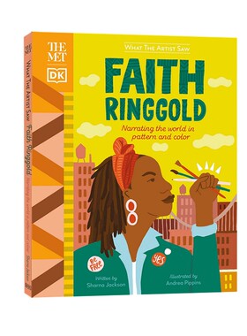 英文原版 The Met Faith Ringgold 费思·林戈尔德 What the Artist Saw 艺术家所见系列 少儿历史人物科普百科全书