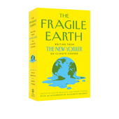 Climate the Fragile Yorker Earth New The Change from 英文原版 纽约客 Writing 气候变化章
