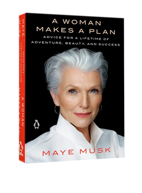 英文原版 A Woman Makes a Plan 人生由我 梅耶·马斯克自传 女人的计划 钢铁人伊隆马斯克的母亲
