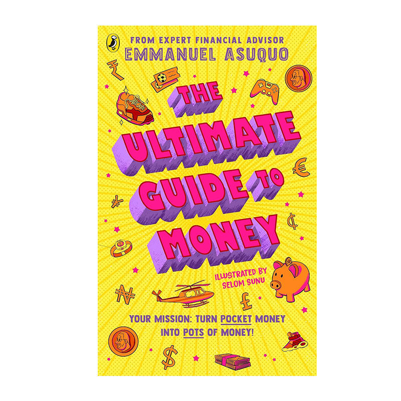 【自营】预售 英文原版 The Ultimate Guide to Money 金钱指南 你的使命是把零花钱变成大笔金钱 儿童英文科普读物