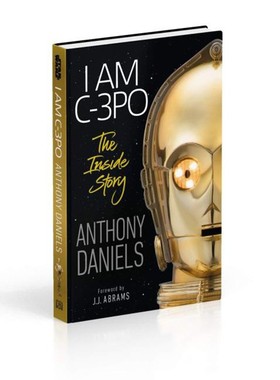 英文原版 我是C-3PO机器人 I Am C-3PO 星球大战 Anthony Daniels 安东尼·丹尼尔斯回忆录