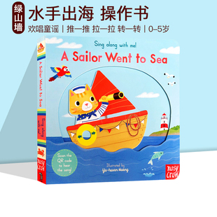 Sailor 纸板操作书 儿歌 Along 送音频 幼儿启蒙 亲子互动 欧美经典 Sea Sing 英文原版 Went 欢唱童谣 With