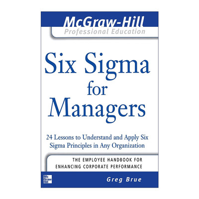 英文原版 Six Sigma for Managers 六西格玛 职业经理人进阶手册 在任何企业理解和应用六西格玛原则必学的24法则 英文版进口书籍