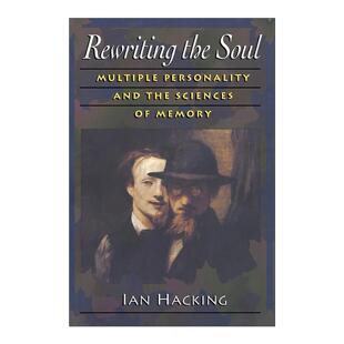 英文原版 Rewriting the Soul 重写灵魂 多重人格与记忆科学 现代科学思想巨擘伊恩·哈金 英文版 进口英语原版书籍