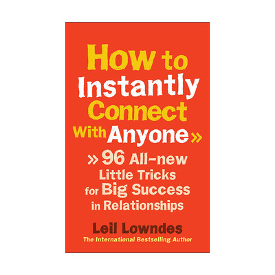 英文原版 How to Instantly Connect With Anyone 再也不怕跟人打交道 一学就会的96个沟通技巧 莉尔·朗兹 进口英语原版书籍