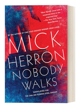 Nobody Walks 无人行走 伊恩·弗莱明·钢匕首奖短名单 间谍惊悚悬疑心理小说 Mick Herron