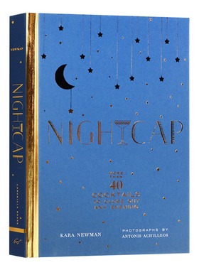 Nightcap 晚安酒 40多种睡前来一杯的鸡尾酒 英文原版餐饮食谱教程 进口生活读物书籍