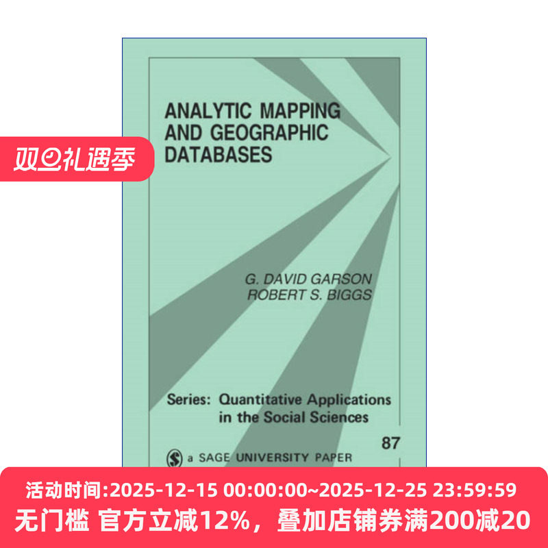 英文原版 Analytic Mapping and Geographic Databases 分析制图与地理数据库 G.戴维·加森 SAGE社会科学定量研究应用丛书 进口