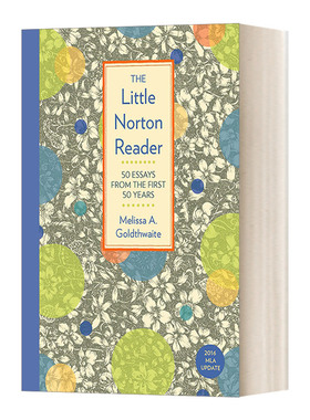 The Little Norton Reader: 50 Essays from the First 50 Years, with 2016 MLA Update 小诺顿文选 英文原版文集读物