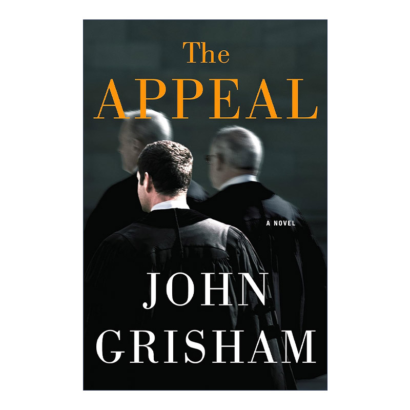 The Appeal上诉 John Grisham约翰·格里森姆精装-封面