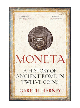 英文原版 Moneta 金钱 十二枚硬币中的古罗马史 加雷斯·哈尼 英文版 进口英语原版书籍