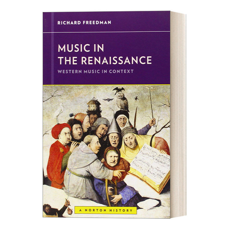 英文原版 Music in the Renaissance 文艺复兴时期的音乐 西方音乐背景 诺顿历史丛书 英文版 进口英语原版书籍
