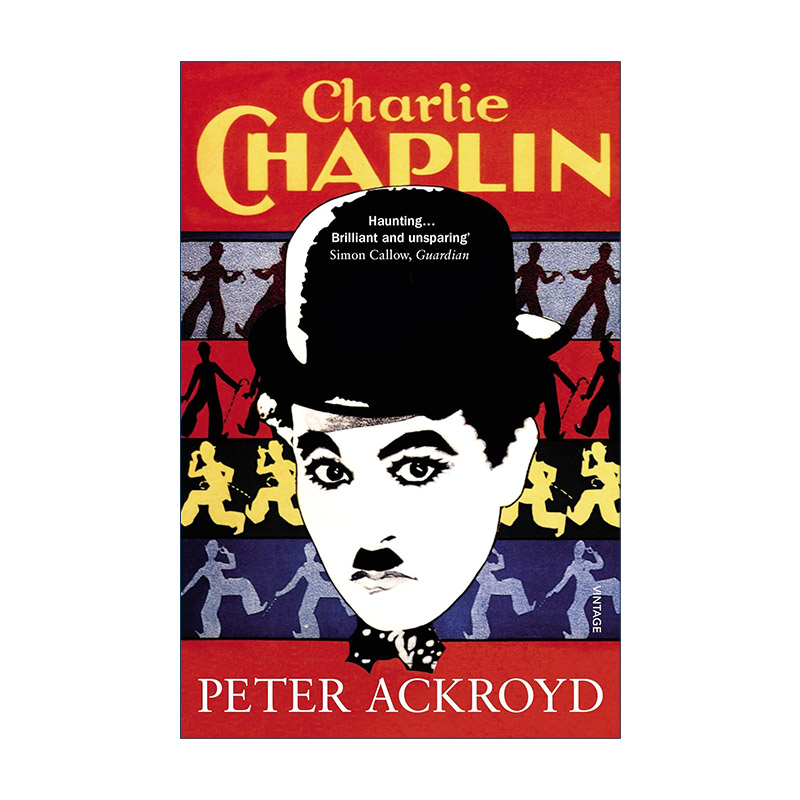 英文原版 Charlie Chaplin 查理·卓别林传 英国著名传记作家彼得·阿克罗伊德 英文版 进口英语原版书籍