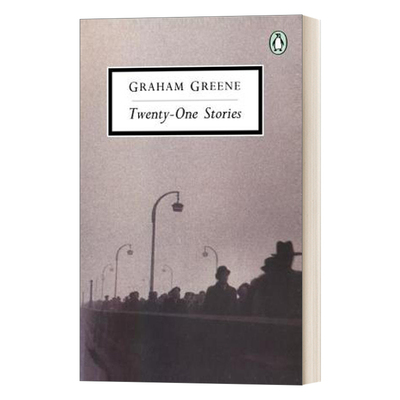 英文原版小说 Twenty-One Stories 二十一个故事 企鹅20世纪经典版 Graham Greene格雷厄姆·格林 英文版 进口英语原版书籍