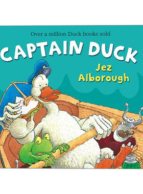 Captain Duck 开卡车的鸭先生系列 开船的鸭先生 Jez Alborough绘本