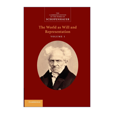 英文原版 Schopenhauer: 'The World as Will and Representation' 剑桥叔本华著作系列 作为意志与表象的世界 卷一 进口英语书籍
