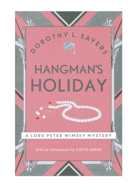 Hangman's Holiday 绞刑官的假日 多萝西 塞耶斯