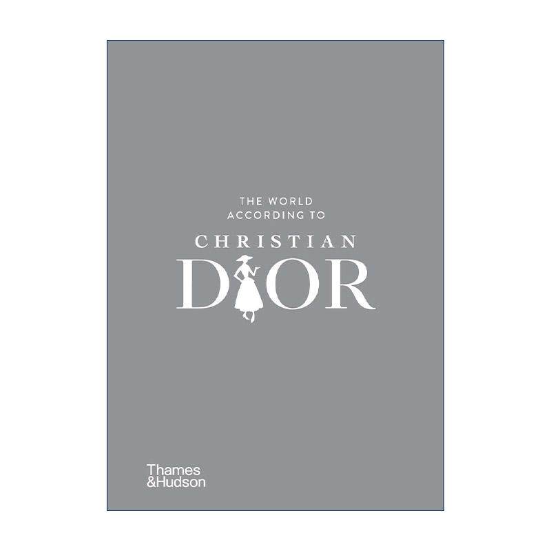 英文原版 The World According to Christian Dior 克里斯蒂安·迪奥的世界 时尚品牌设计师 精装 英文版 进口英语原版书籍